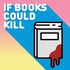 Avatar for If Books Could Kill