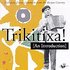 Avatar for Trikitixa! An Introduction