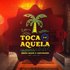 Avatar for Toca Aquela