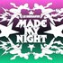 Made My Night (Remixes)