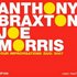 Avatar for Anthony Braxton & Joe Morris