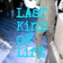 Last Kind Of Life için avatar