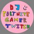 Avatar for DJFortniteGamerTwitch