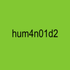 Avatar for Hum4n01d2