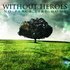 Avatar for Without Heroes