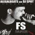 Avatar for DJ Spot & AlegalBeats presents: FS